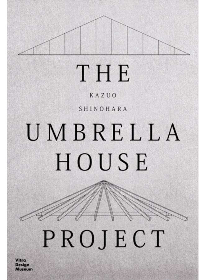 Kazuo Shinohara: The Umbrella House Project