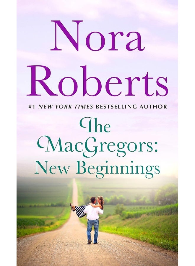 St. Martin's Press The MacGregors: New Beginnings: Serena & Caine (a 2-in-1 Collection) 