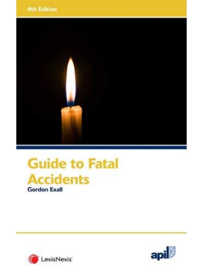 APIL Guide to Fatal Accidents