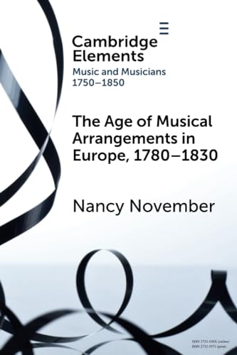 The Age Of Musical Arrangements In Europe 17801830 
