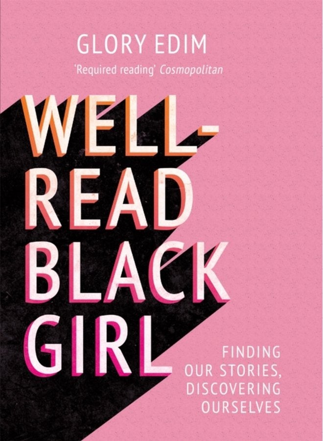 Well Read Black Girl Finding Our Stories Discovering Ourselves - Paperback