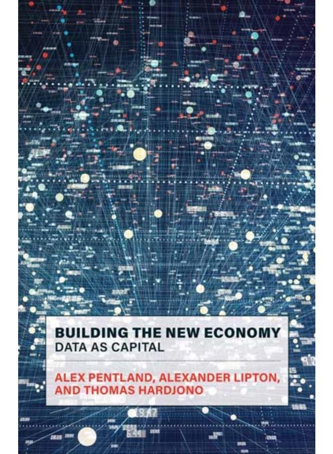 Building the New Economy : Data as Capital 