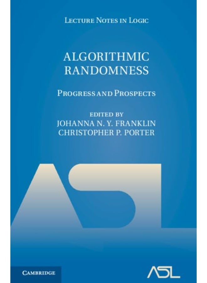 Algorithmic Randomness: Progress and Prospects 