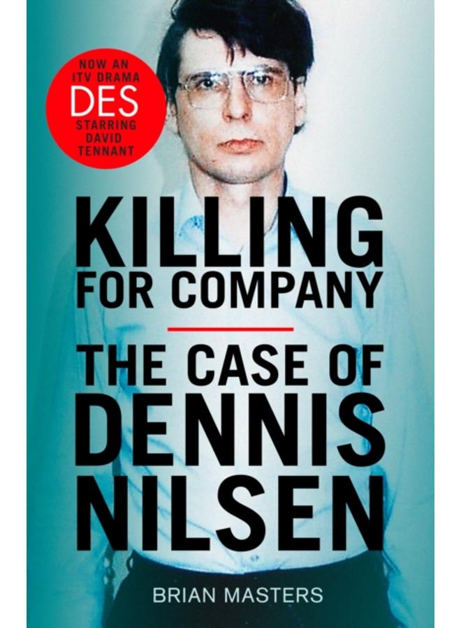 Killing For Company : The No. 1 bestseller behind the ITV drama ???Des??? 