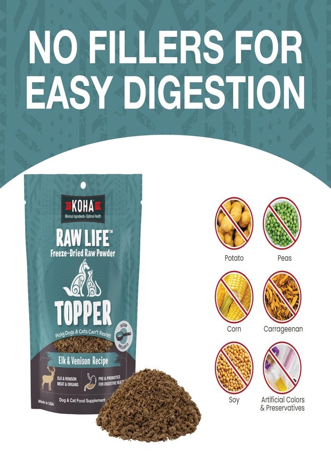 KOHA Raw Life Freeze-Dried Raw Topper Elk & Venison for Dogs and Cats, High Protein Meal Topper for Picky Eaters with Probiotics, 8oz Bag - Image 4