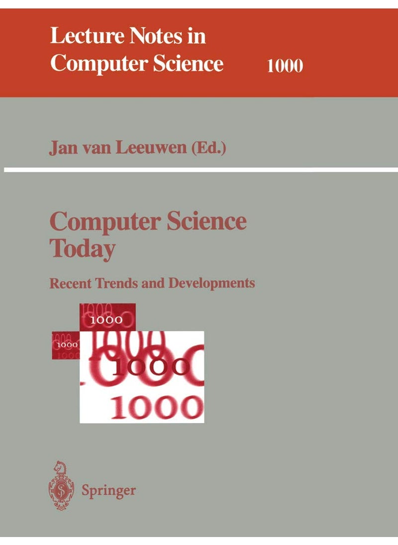 Computer Science Today: Recent Trends and Developments 