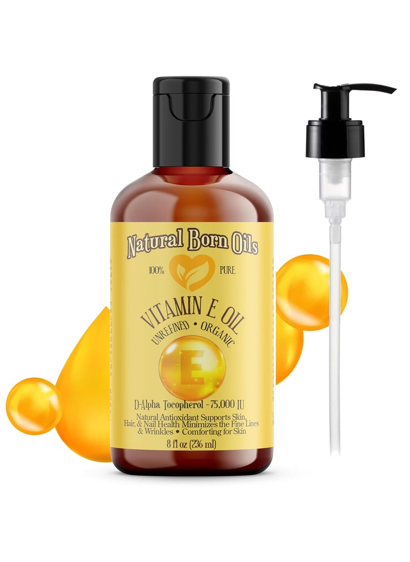 Natural Born Oils - Natural Born Oils Natural Vitamin E Oil 8oz Organic ColdPressed Rich in AlphaTocopherol Ideal for Moisturizing Skin Strengthening Hair - Image 1