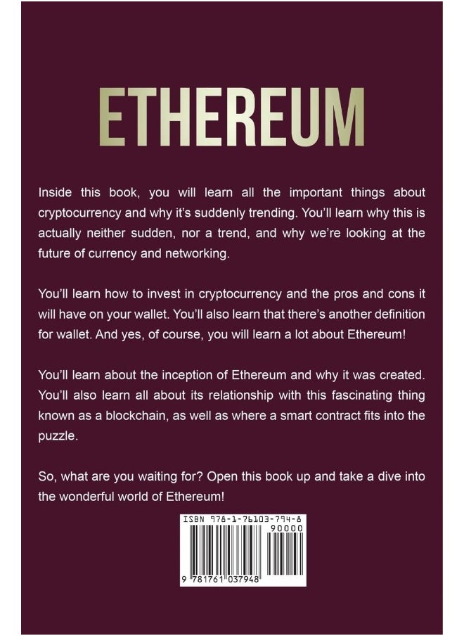Ethereum: Understanding Blockchain Technology, Ethereum, and the Future of Cryptocurrency  - Image 2