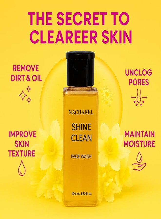 Nacharel Shine Face Wash | Gentle Skin Face Wash | Deep Cleansing | Bright & Glowing Foam Cleanser For All Skin Tone | Remove Dirt & Oil | 100% Soap Free | Daily Cleanser For All Skin Type | Pack 1 - Image 4