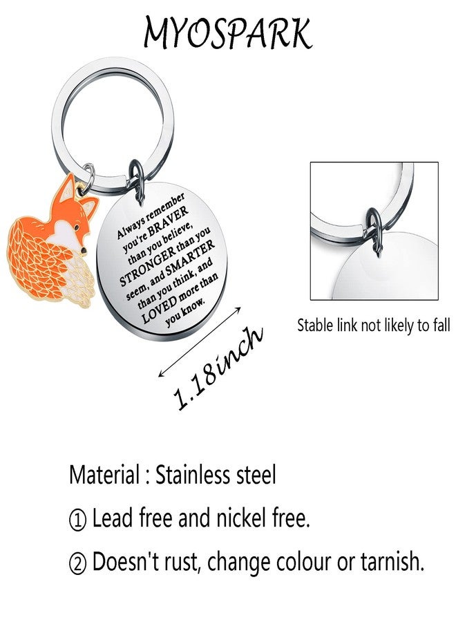 MYOSPARK MYOSPAPK Fox Keychain Animal Fox Lovers Gift You are Braver Stronger Smarter Than You Think Inspirational Jewelry (Fox Always KC) - Image 2