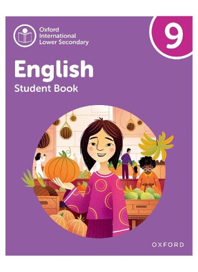 Oxford International Lower Secondary English Student Book 9 Ed 2 