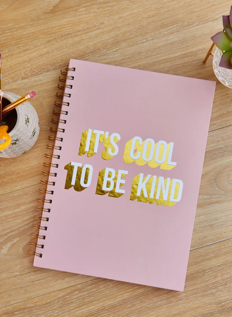 Pink Cactus A4 It'S Cool To Be Kind Notebook