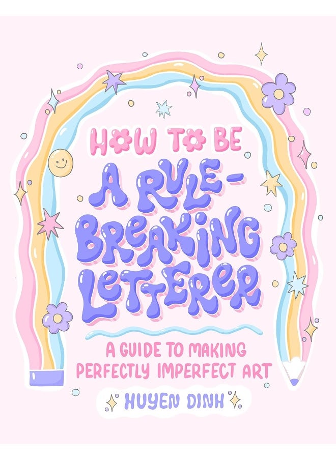 null - How to Be a Rule-Breaking Letterer: A Guide to Making Perfectly Imperfect Art - Image 1