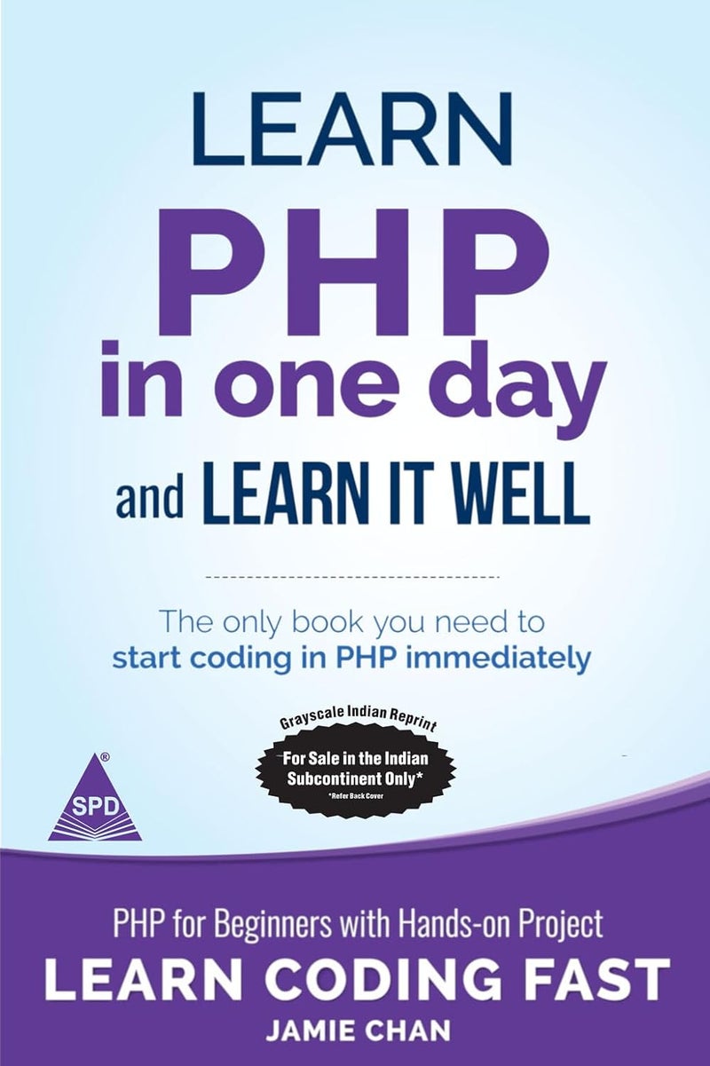 Learn PHP in One Day and Learn It Well (Grayscale Indian Edition) - Image 1
