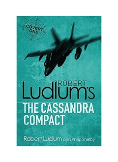 Orion The Cassandra Compact: A Covert -One Novel (Covert One 2) 