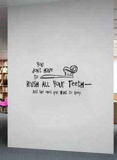 Spoil Your Wall You Don't Have to Brush All Your Teeth Washroom Quote Wall Decal - Wall Arts Home Décor - Wall Sticker, 50x25 cm by Spoil Your Wall  - Image 2