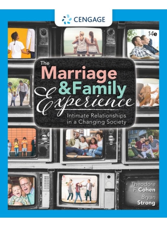 The Marriage and Family Experience Intimate Relationships in a Changing Society - Paperback