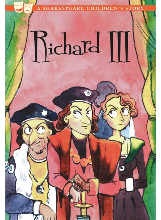 Richard III: A Shakespeare Children's Story (US Edition)