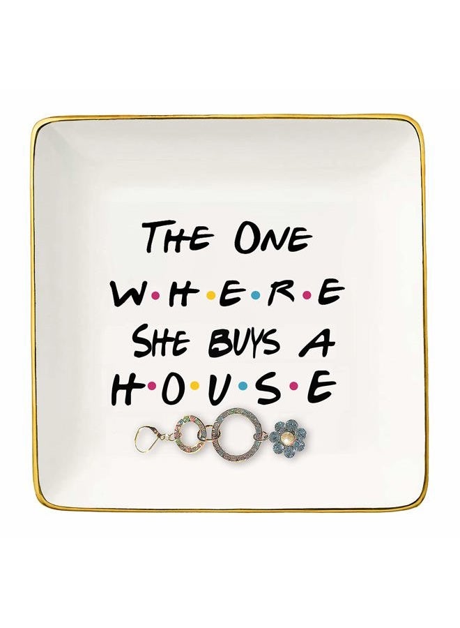 Topthink The One Where She Buys A House - New Home Owner Gift - Housewarming Gifts for Women or Girls - New Homeowners Gift - First Home - Ceramic Jewelry Holder Ring Dish Trinket Box Tray - Friends TV Show - Image 1