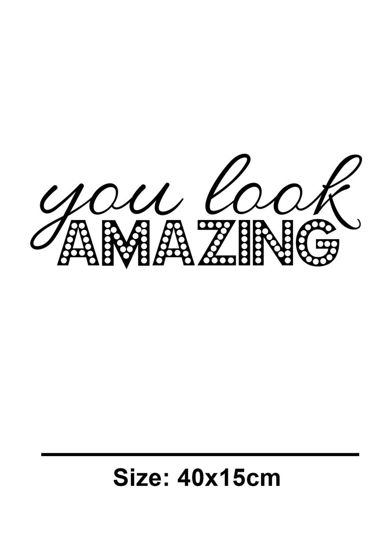 Spoil Your Wall You Look Amazing Quote Mirror Wall Decal - Wall Arts Home Décor - Wall Sticker, 40x10 cm by Spoil Your Wall  - Image 3