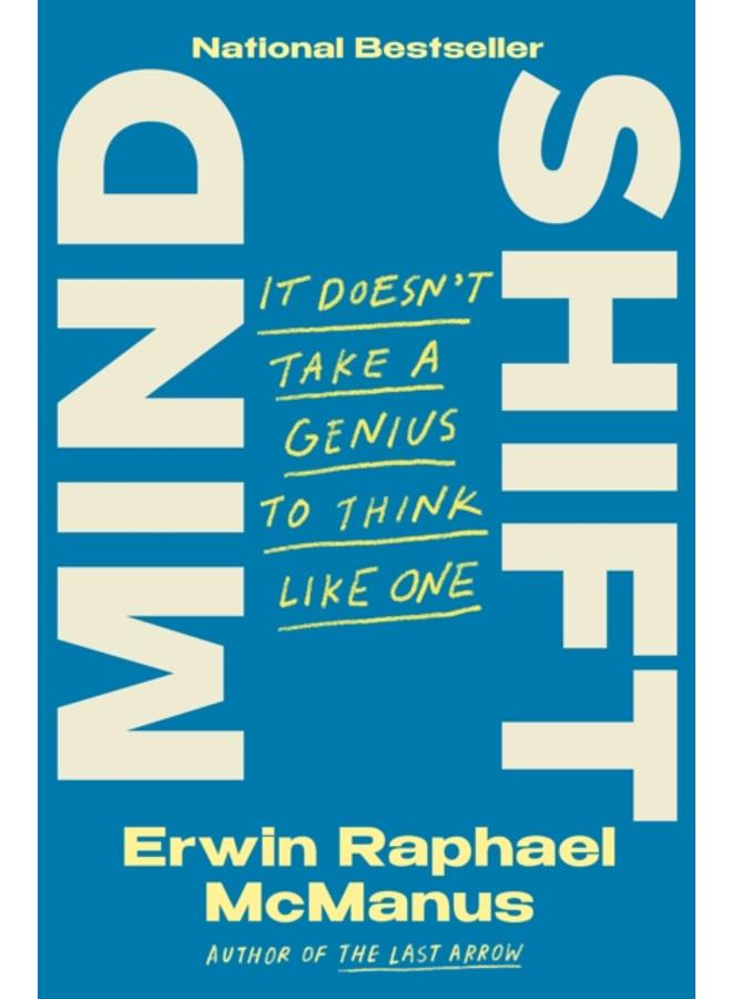 Mind Shift : It Doesn't Take a Genius to Think Like One