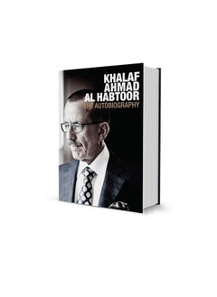 Khalaf Al Habtoor - The Autobiograhpy 