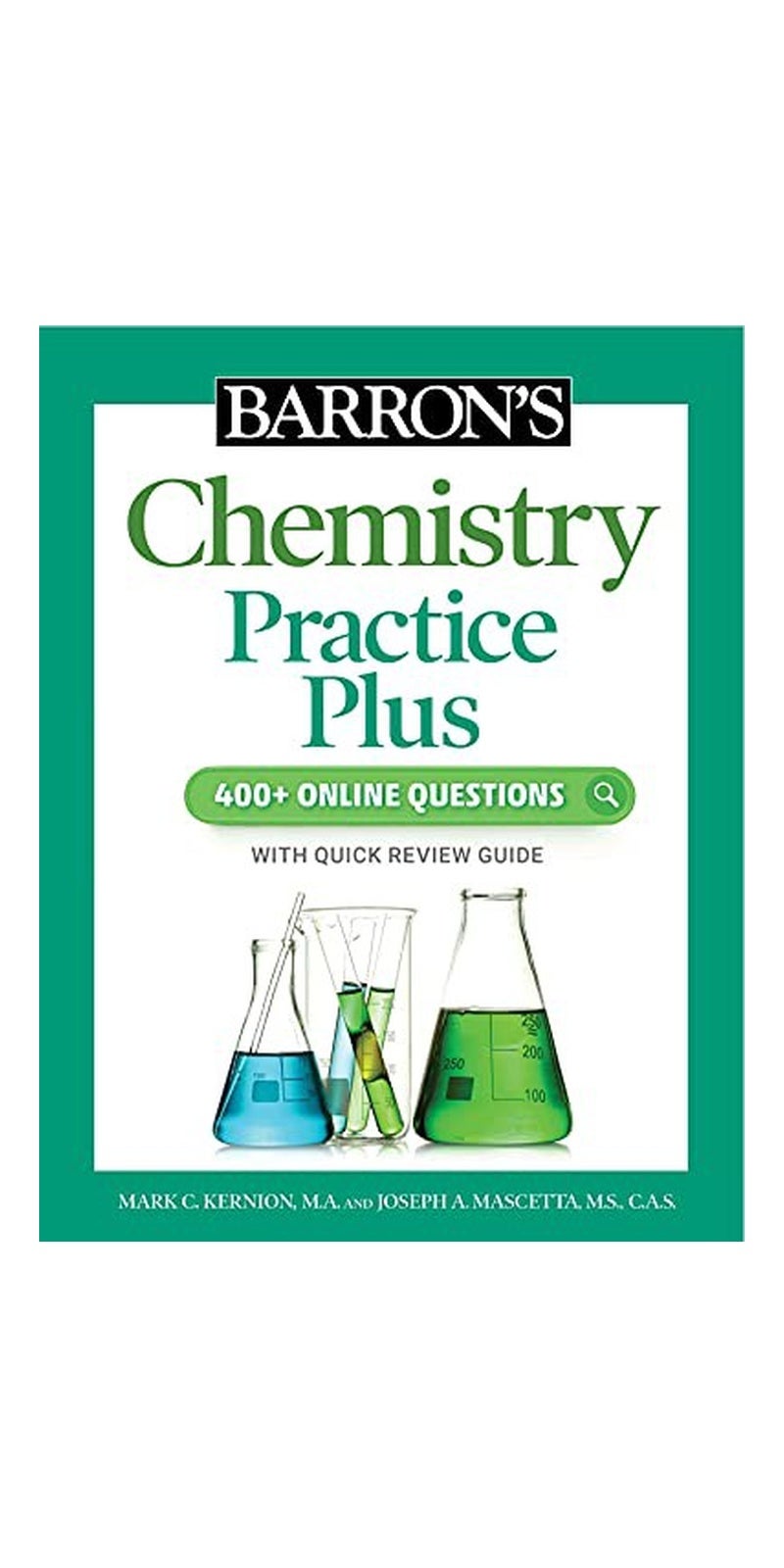Barron's Chemistry Practice Plus: 400+ Online Questions and Quick Study Review