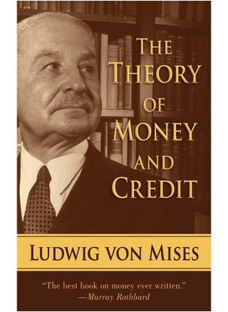 Theory of Money and Credit - pzsku/Z9CCE46C126A821BA82E5Z/45/_/1731346189/66dcd19f-cb7c-40b9-9611-7ed1ff0b715a