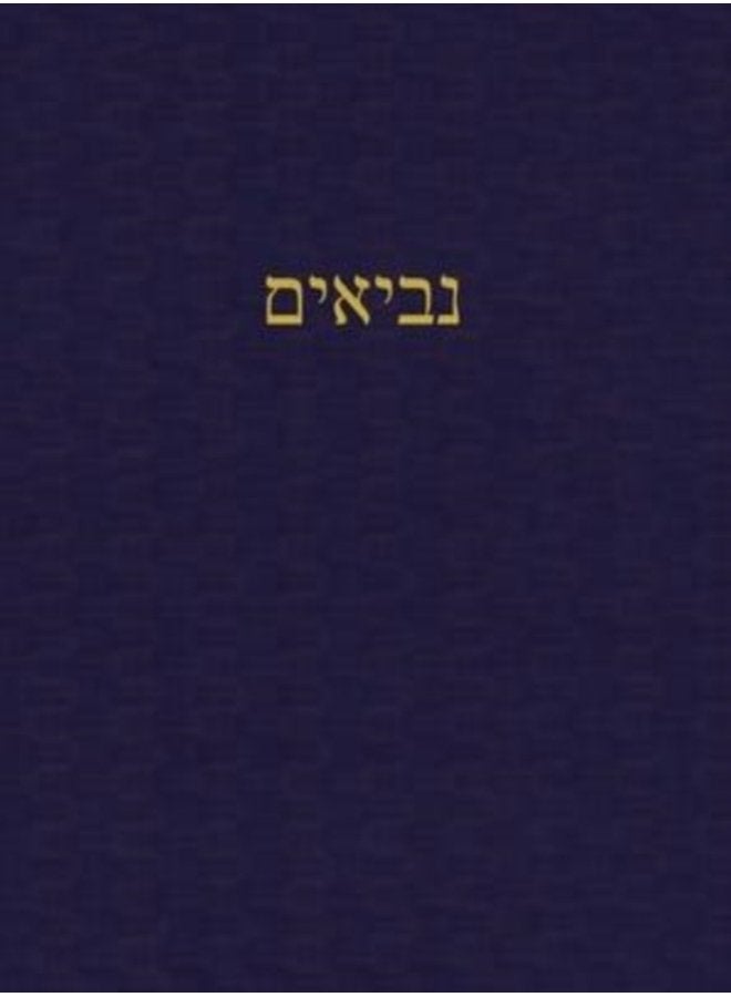 The Prophets A Journal for the Hebrew Scriptures - Hardback