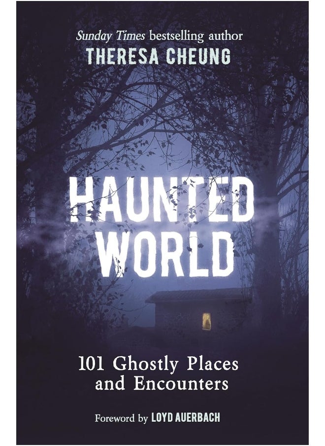 Haunted World: 101 Ghostly Places and Encounters (with a Foreword by Loyd Auerbach)  - Image 5