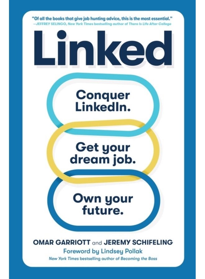 Linked Conquer LinkedIn Get Your Dream Job Own Your Future - Paperback