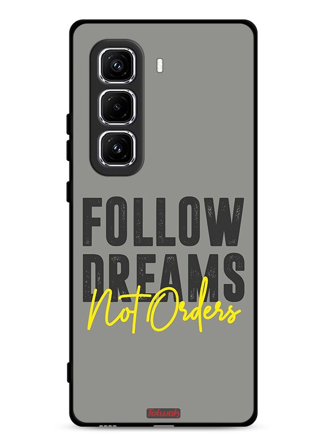 Tolwak Infinix Hot 50 Pro 4G Protective Case Cover Follow Dreams Not Orders - Image 1