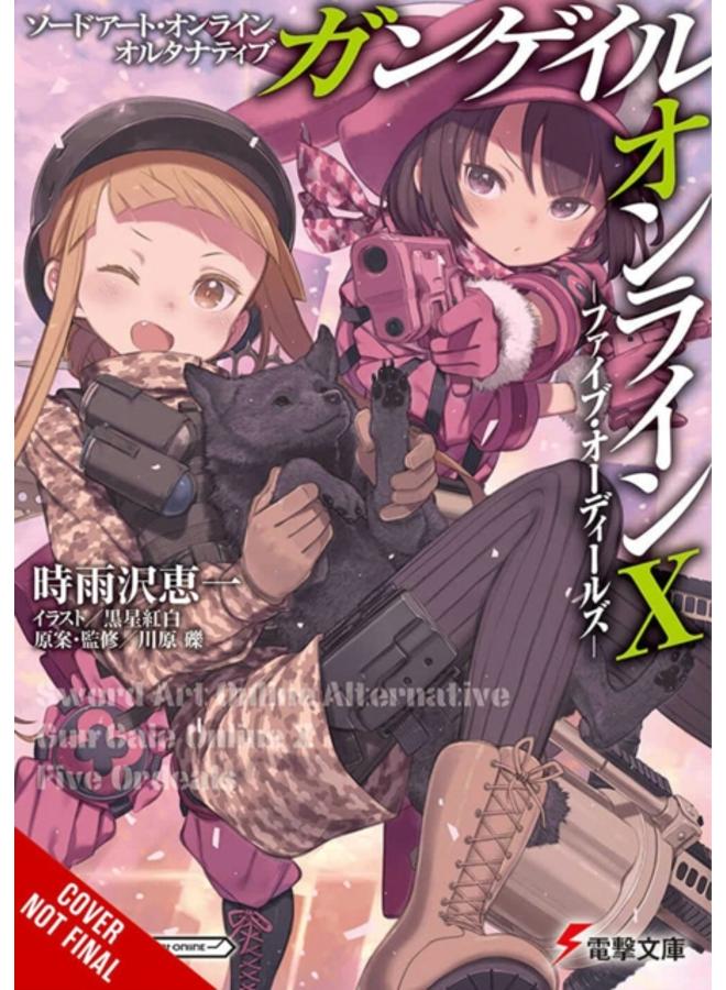 Sword Art Online Alternative Gun Gale Online, Vol. 10 (light novel) 