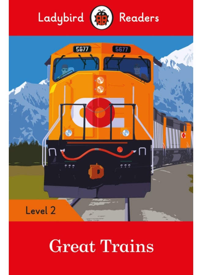 Ladybird Readers Level 2 - Great Trains (ELT Graded Reader) 