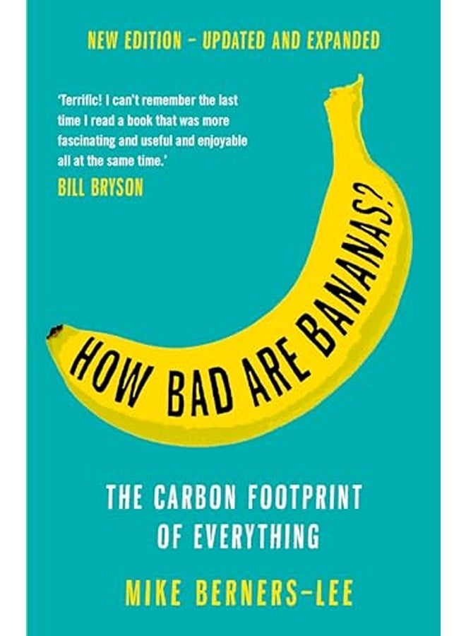 How Bad Are Bananas?: The carbon footprint of everything
