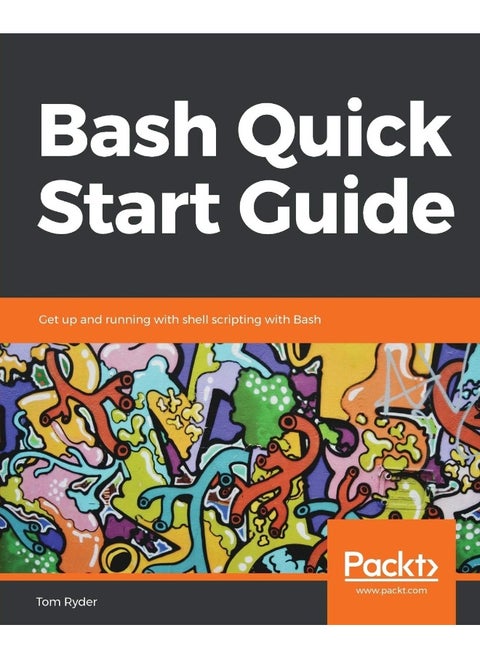 Packt Bash Quick Start Guide