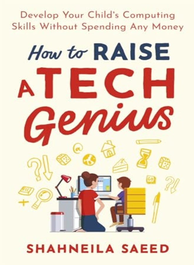 How to Raise a Tech Genius 