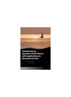 Introduction to Quantum Field Theory with Applicat 