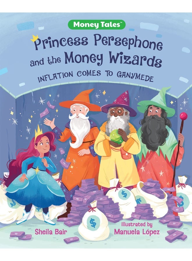 Princess Persephone and the Money Wizards: Inflation Comes to Ganymede - Image 1
