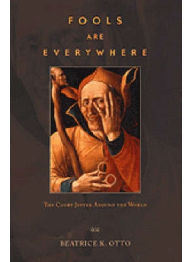 Fools Are Everywhere The Court Jester around the World - Paperback