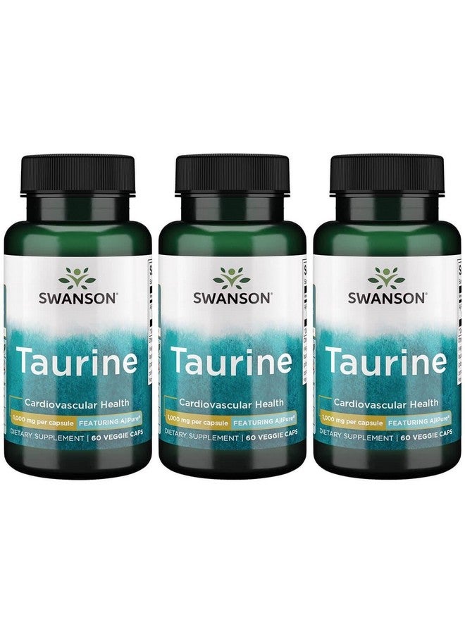 Swanson AjiPure Amino Acid Taurine 1000 Milligrams 60 Veg Capsules (3 Pack)