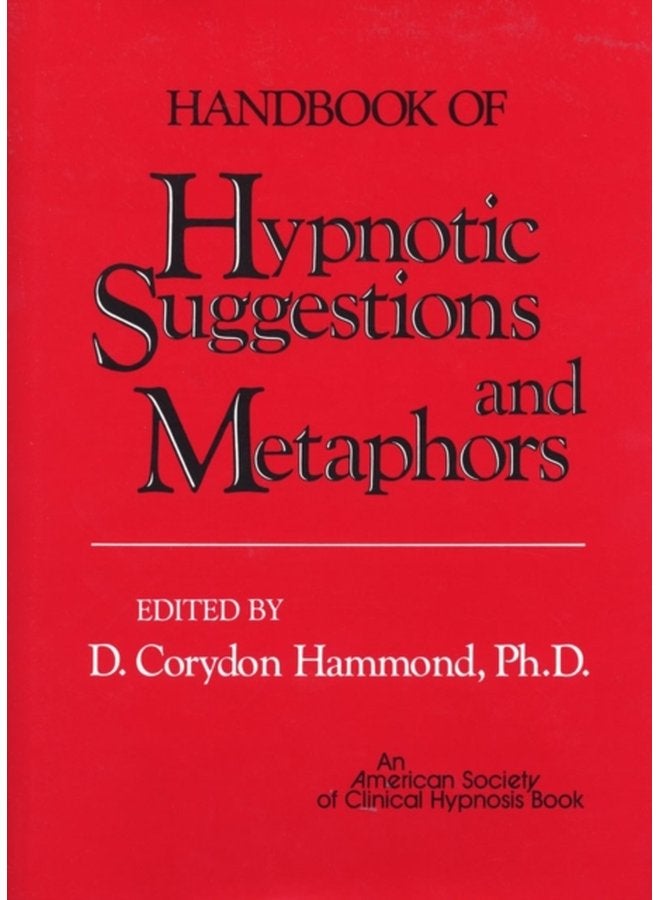 Handbook of Hypnotic Suggestions and Metaphors - Hardback