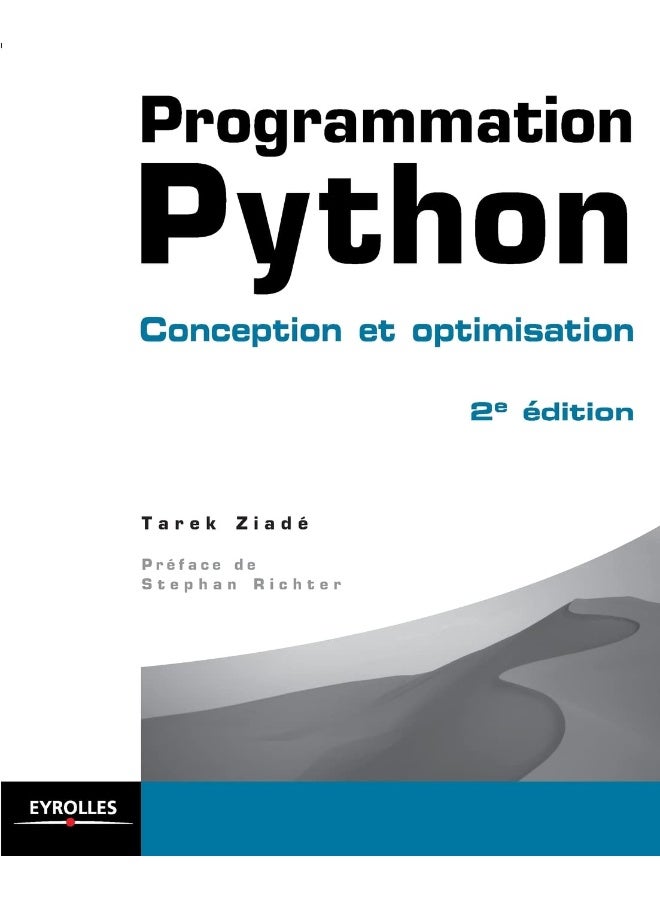 Programmation Python: Conception et optimisation, 2e édition