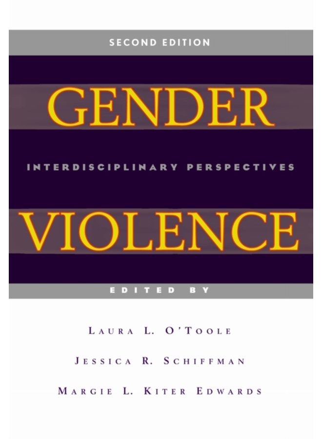 Gender Violence 2nd Edition Interdisciplinary Perspectives - Paperback