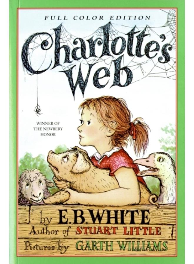 Charlotte's Web: Full Color Edition : A Newbery Honor Award Winner 