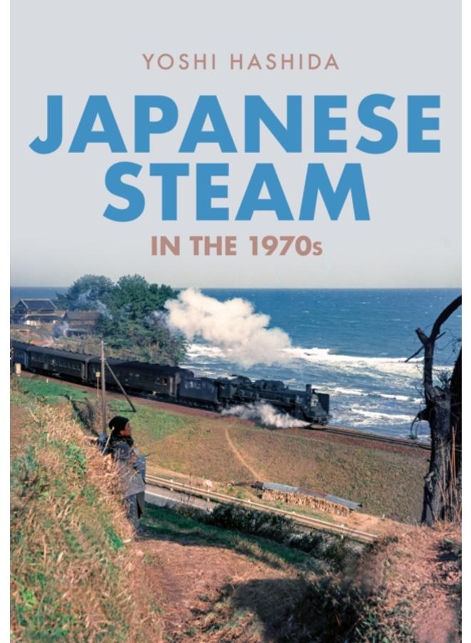 Japanese Steam in the 1970s 