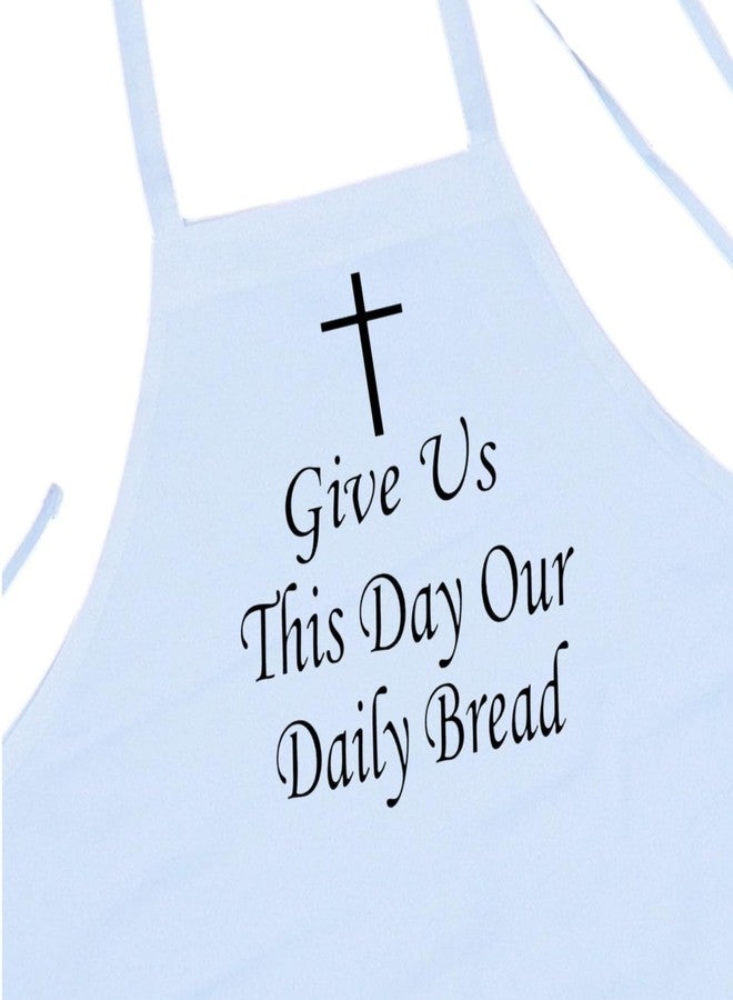 CoolAprons Christian Apron Give Us This Day Our Daily Bread, White Kitchen Aprons, Extra Long Ties - Image 1