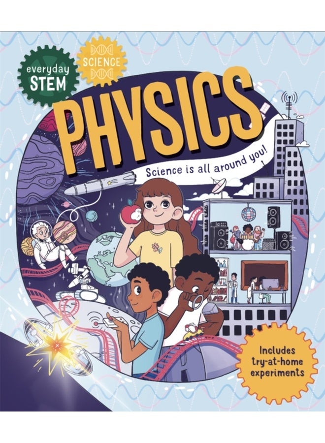 Everyday STEM Science – Physics 