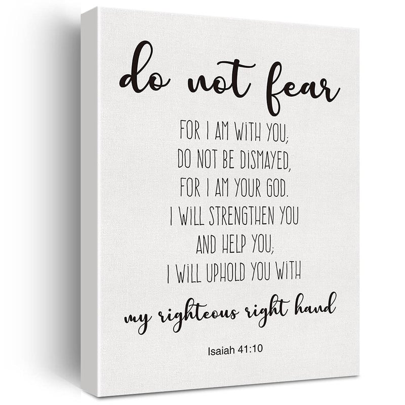 Bible Verse Art Wall Decor Isaiah 4110 Do Not Fear Scripture Canvas Painting Prints for Home Dining Room Living Room Wall Decor Framed Artwork Christian Gifts12x15 Inch