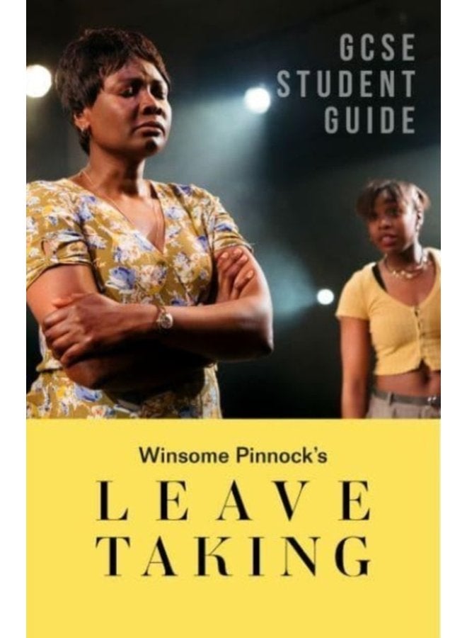 Leave Taking The GCSE Study Guide - Paperback